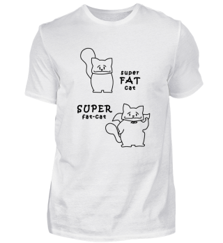 Super Fat Cat