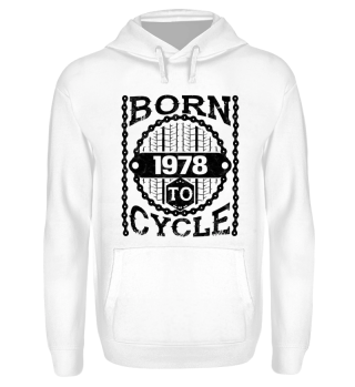 Born to Cycle Schwarz 1978 bday