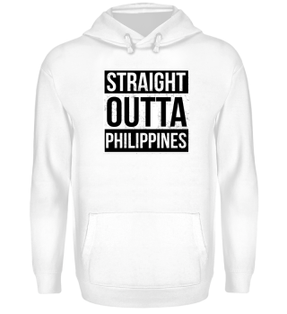 Straight Outta Philippines Gift