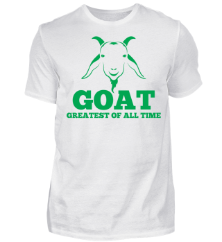 Goat - Greatest Of All Time - Geschenk Ziege