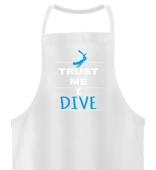 Trust me I Dive