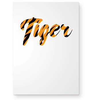 Tiger Schriftzug mit Tiger Muster
