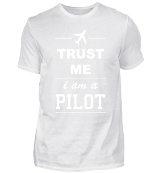 Trust me I´m a Pilot