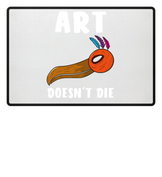 Kunst stirbt nicht