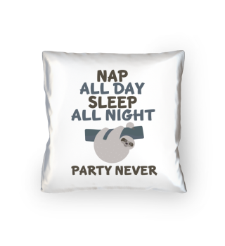Nap All Day - Sleep All Night 