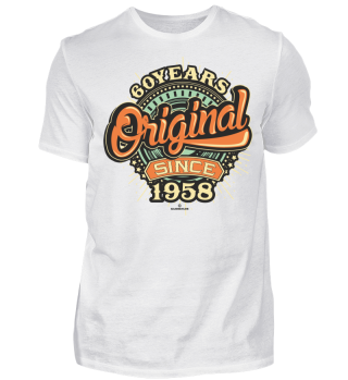 Original 60 Jahre 1958 Geburtstag Shirt