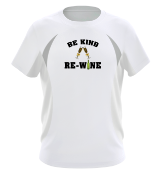 Be kind re-wine