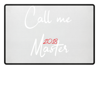 Call me Master 2018 - Graduation