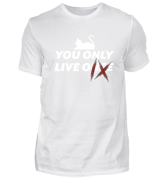 You Only Live Once Katze Geschenkidee