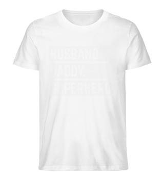 Husband Daddy Superhero (Super Dad / Superdaddy / White)