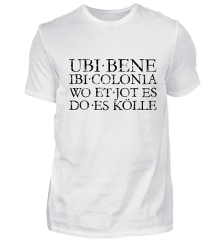 UBI BENE IBI COLONIA - Wo et jot es