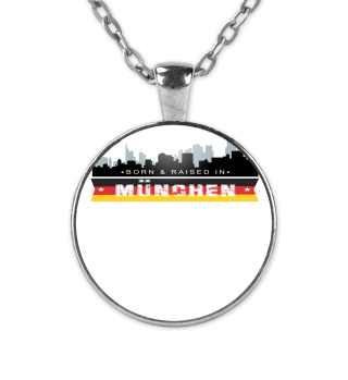 In München geboren und aufgewachsen