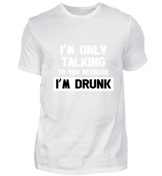 Talking Drunk