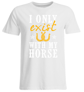 Horse Shirt · Riding · Existence