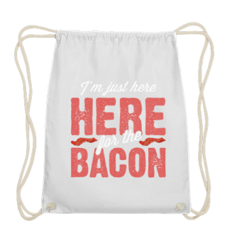 Here bacon - super Spruch für coole 