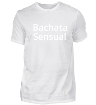 Premium Bachata Sensual T-Shirt