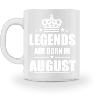 Legends are born in AUGUST