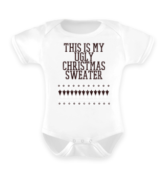This is my Ugly Christmas Sweater - Tannenbaum - Strickmuster - Schneeflocken - Geschenk - Gift Idea - Santa Claus
