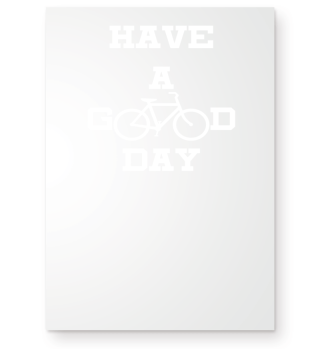 Have a Good Day Bike T Shirt!