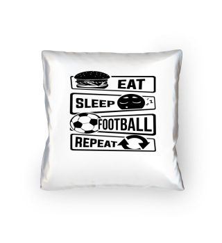 Eat Sleep Football Repeat - Soccer Team 
