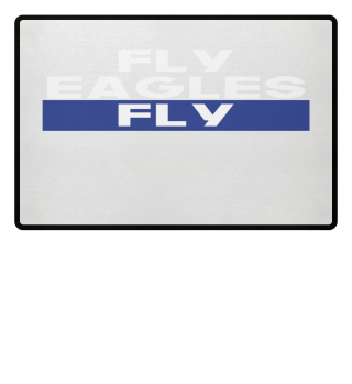 Fly Eagles