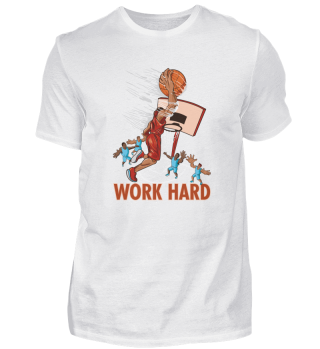 Basketball Motivation Spruch Work Hard