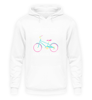Fahrrad Bike Spruch Citybike Radeln