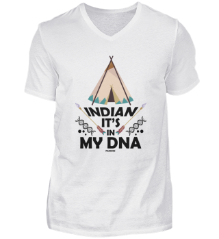 Indian Native American It's In My DNA