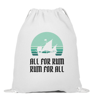 Pirate / Pirate Ship - all for rum rum for all