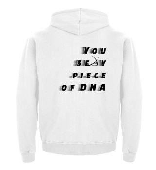 Du geiles Stück DNA! Sexy Design