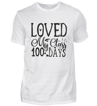 Loved My Class 100 Days