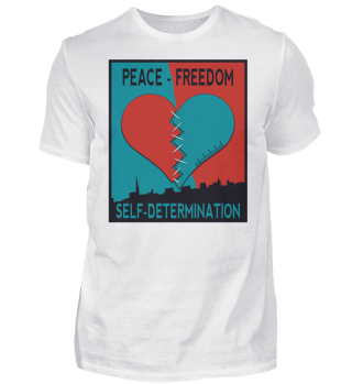 Peace - Freedom - Self-Determination