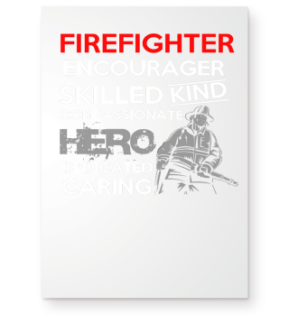 Firefighter encourage skilled kind