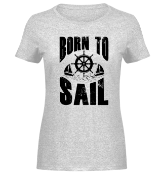 Born to Sail