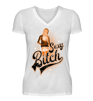 Shirt nur für sexy Girls - Not Bitch ;)
