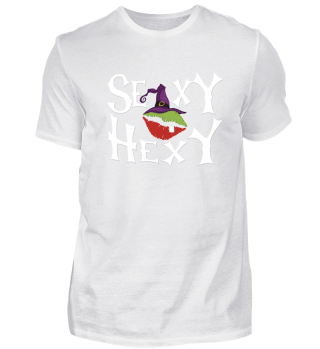 Sexy Hexy Shirt Hexe Halloween Geschenk