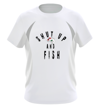 Shut Up and Fish