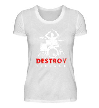 Destroy Silence Schlagzeug Tshirt drum