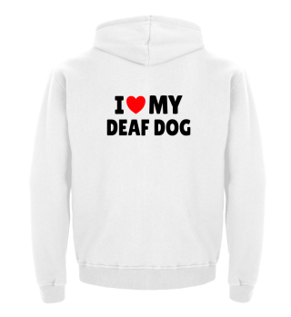 DEAF AWARENESS: I love my deaf dog
