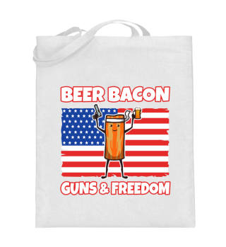 Beer Bacon Guns and Freedom