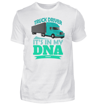 Truck Driver It's In My DNA