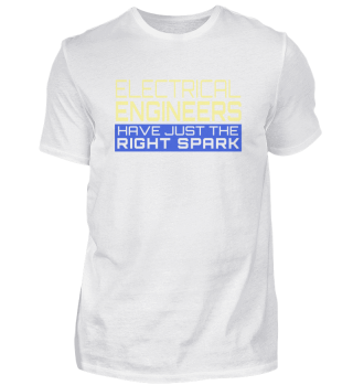 Electrical Engineers Have Just The Right Spark