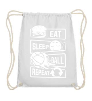 Eat Sleep B-Ball Repeat - Basketball