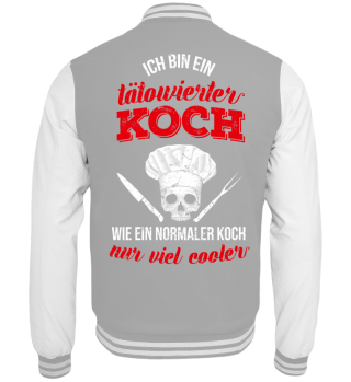 Koch-Shirt | TÄTOWIERTER KOCH (ideales Geschenk)