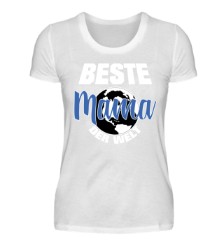 Beste Mama der Welt T Shirt