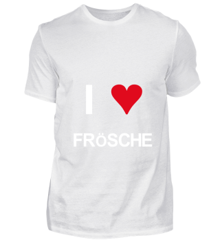 I love Frösche