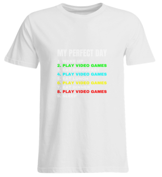 My Perfect Day Funny Video Gamer Cool Vi