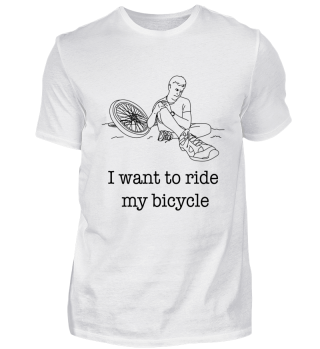 I want to ride my Bicycle / Geschenk