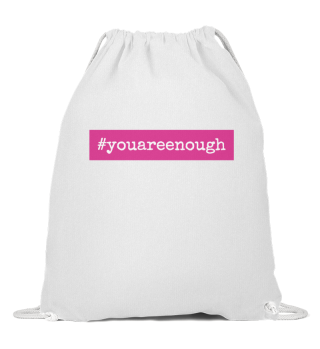 You Are Enough Positive Affirmation