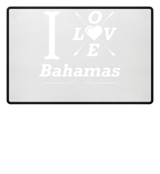 I LOVE BAHAMAS